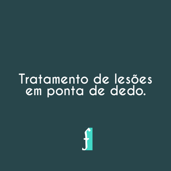 Tratamento de lesões em ponta de dedo. /tratamento-de-lesoes-em-ponta-de-dedo