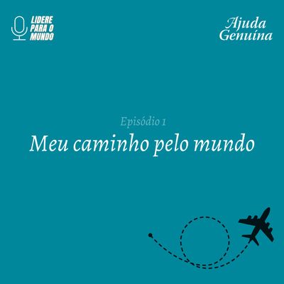 Episódio 1 - Meu caminho pelo mundo /episodio-1-meu-caminho-pelo-mundo2
