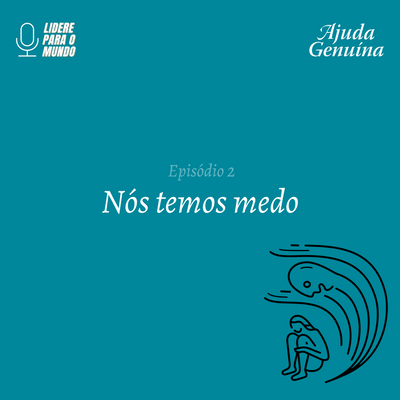 Episódio 2 - Nós temos medo /episodio-2-nos-temos-medo