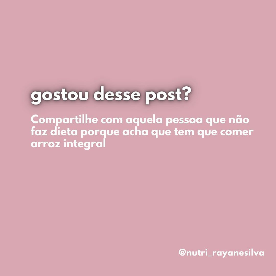 ARROZ BRANCO ATRAPALHA A DIETA? - 3