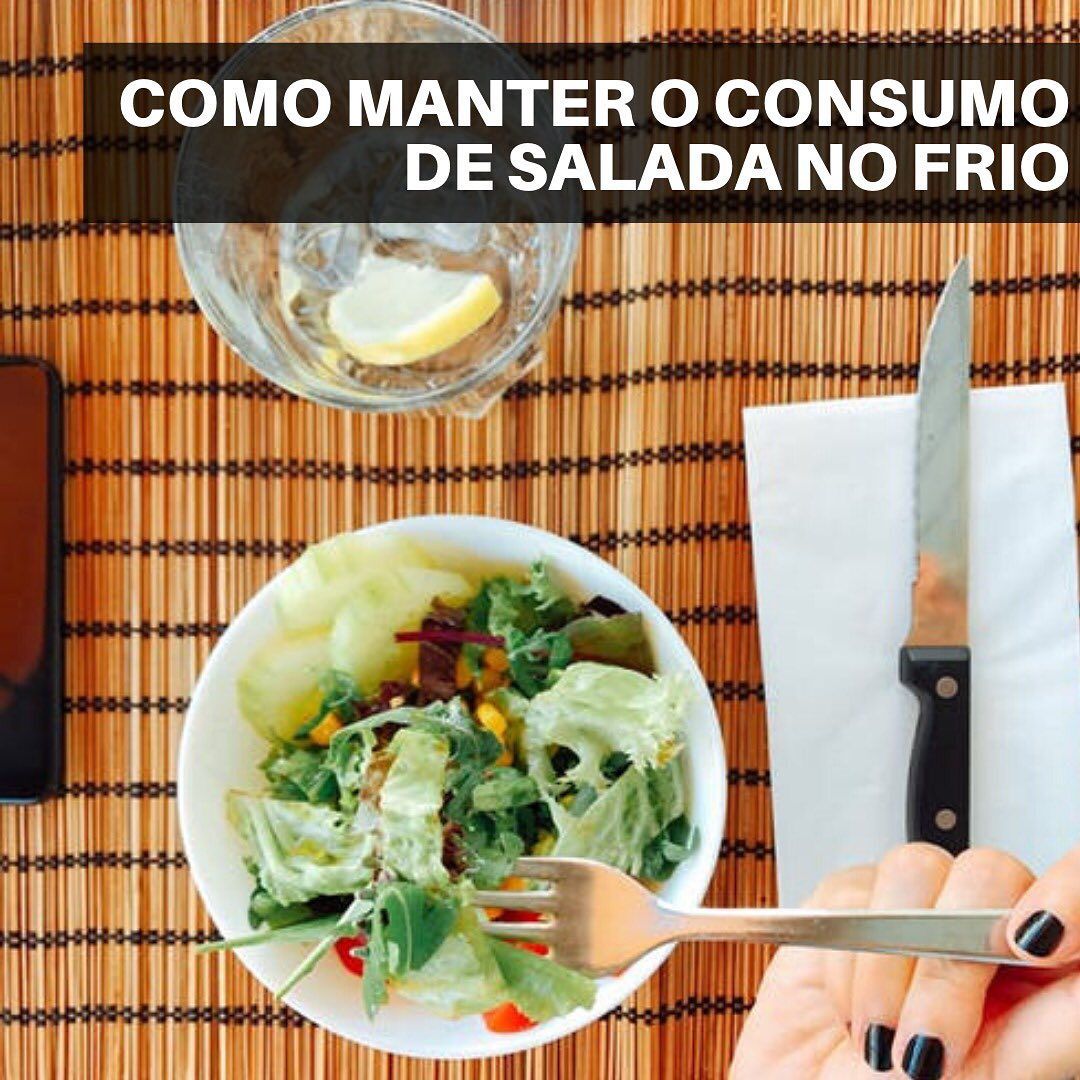 COMO MANTER O CONSUMO DE SALADA NO FRIO - 1