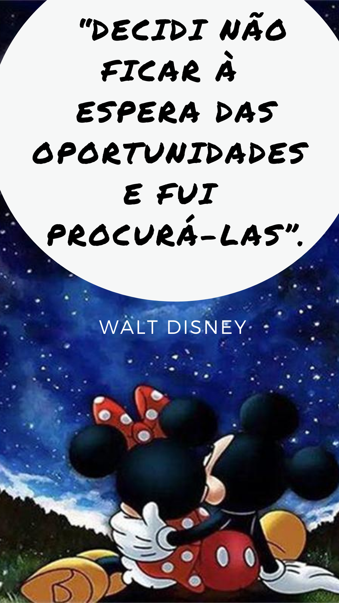 30 frases de Walt Disney para te inspirar neste Fim de Ano - 60