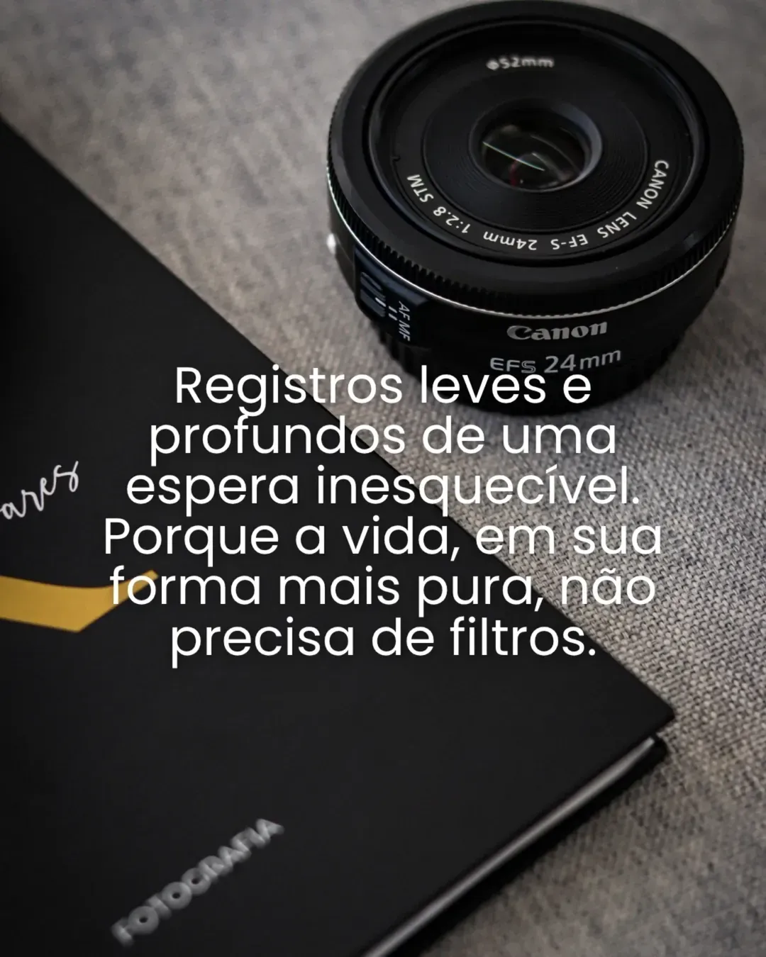 Qual momento da sua vida você quer eternizar? - 7