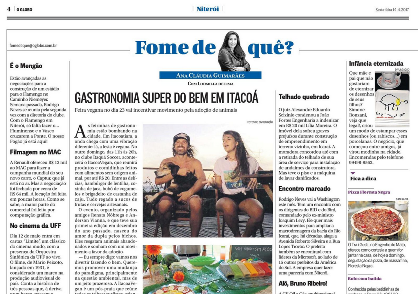 O Globo - O Fluminense - O São Gonçalo - 2 - 1