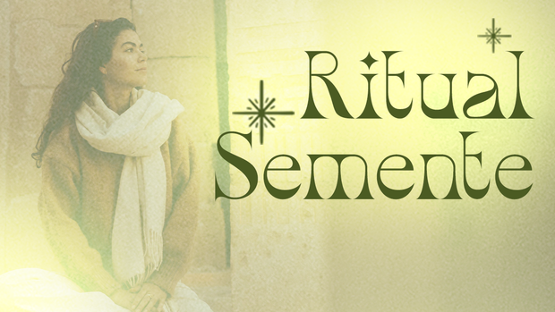 Ritual Semente /ritual-semente