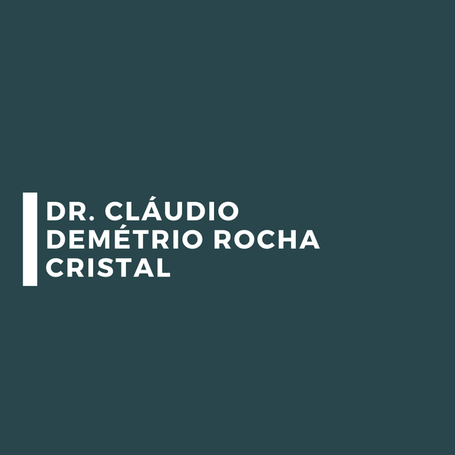 Dr. Cláudio Demétrio Rocha Cristal (BA) /dr-claudio-demetrio-rocha-cristal-ba